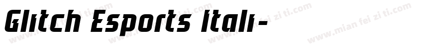 Glitch Esports Itali字体转换